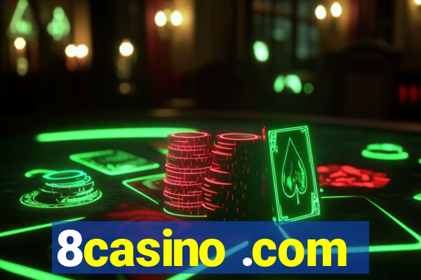 8casino .com